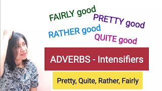 Adverbs IntensifiersFairly Pretty Quite amp Rather studyenglish spokenenglish englishgrammar [upl. by Gittel]