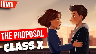 The Proposal Class 10 English  The Proposal Class 10 Animation  Summary  First Flight [upl. by Nylikcaj]