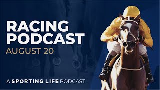 Racing Podcast Focus on Yorks Ebor Festival [upl. by Guod]