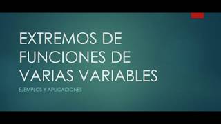 Extremos de funciones de varias variables [upl. by Emerej728]