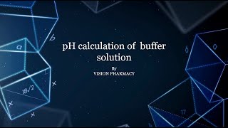 pH calculation of buffer solution l Physical PharmaceuticsI l Sem lll [upl. by Germayne]