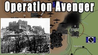 Monte Cassino  Operation Avenger [upl. by Telrahc]