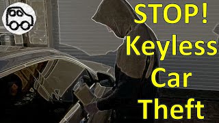 Keyless Car Theft 3 EFFECTIVE Methods of Car Anti Theft [upl. by Felizio]