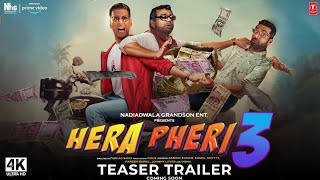 HERA PHERI 3  2025  Trailer  Akshay Kumar Paresh Rawal Suniel Shetty  Tseries [upl. by Nodababus907]