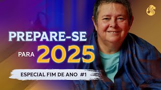 Preparese para 2025  1EP  Previsões Recomendações e Cuidados Semanais  0611 [upl. by Ggerg]