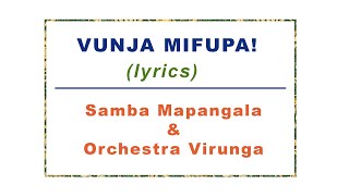 Vunja Mifupa Kama Mwili Bado Uko  Samba Mapangala amp Orchestra Virunga Lyrics [upl. by Isleen661]