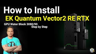 How to Install EK Quantum Vector2 RE RTX GPU Water block 308090 [upl. by Asum87]