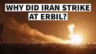 Understanding Irans strike at Erbil [upl. by Yrreiht]