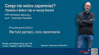 PROF ANDRZEJ NOWAK Wartość pamięci cena zapomnienia transmisja [upl. by Imef]