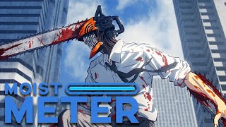 Moist Meter  Chainsaw Man [upl. by Zoa]