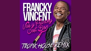 TRNS  featFrancky Vincent Vasy C’est Bon BOUYON [upl. by Atinej]