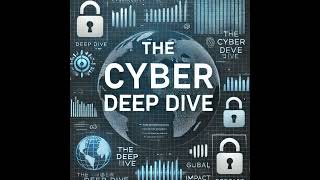 The Cyber Deep Dive From TikTok Bans to Election Security and Beyond  November 11 2024 [upl. by Jemie]