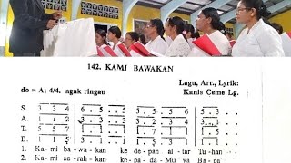 Kami Bawakan  Lagu Persembahan Katolik [upl. by Enisamoht]