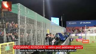 quotODDAWAĆ KOSZULKIquot  reakcja kibiców Pogoni Szczecin w Częstochowie 11052024 [upl. by Rosmarin]