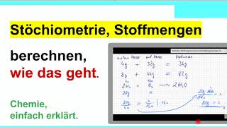 Stöchiometrie Stoffmenge berechnen einfach erklärt mit Verhältnisformel Prinzip [upl. by Hayashi820]