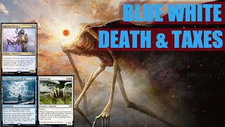 MTG MODERN Blue White Death And Taxes FEAT Confounding Conundrum [upl. by Elleoj139]