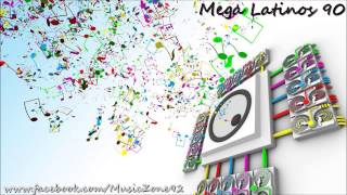 Mega 90  Latinos Bailables Remix [upl. by Mloclam871]