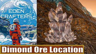 Dimond Ore Location Eden Crafters [upl. by Herminia]