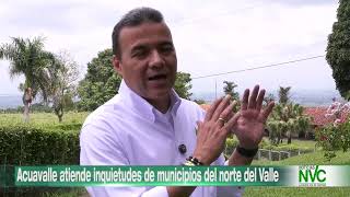 Acuavalle atiende inquietudes de municipios del norte del Valle [upl. by Aleciram798]