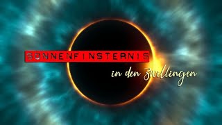 Sichtbare Sonnenfinsternis in den Zwillingen ♊ 10062021 [upl. by Toms]