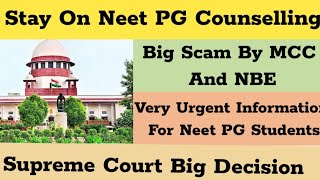 Stay On Neet PG Counselling  Supreme Court Big Decision  Neet PG 2024 latest News Today [upl. by Jacy928]