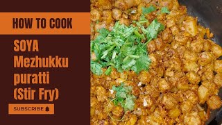 Soya Mezhukkupuratti stir fry recipe in Malayalam [upl. by Tennaj883]