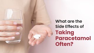 Paracetamol Side Effects  Paracetamol Overdose Explained  MFine [upl. by Donal]