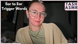 ASMR Ear To Ear Trigger Words Up close whispers [upl. by Bergin]