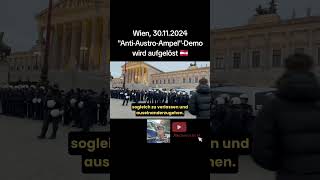 Wien quotAntiAustroAmpelquotDemo wird aufgelöst 👮🏻‍♂️🚨🇦🇹 [upl. by Adebayo]