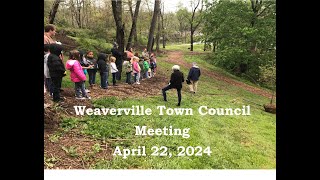 Weaverville Town Council Meeting April 22 2024 [upl. by Vicky]