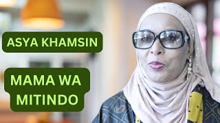 Mama wa Mitindo  Asya Khamsin  Maisha ya Ughaibuni na Mitindo [upl. by Nhoj]