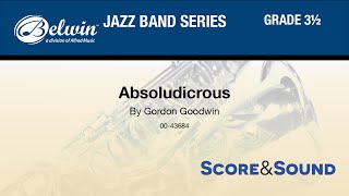 Absoludicrous by Gordon Goodwin  Score amp Sound [upl. by Celka]