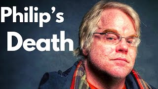 PHILIP SEYMOUR HOFFMAN DEATH IN DETAIL [upl. by Yttik]