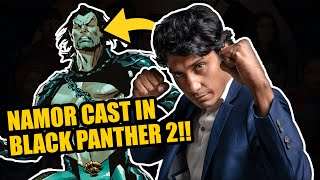 NAMOR CAST IN BLACK PANTHER 2  Geek Culture Explained [upl. by Uot]