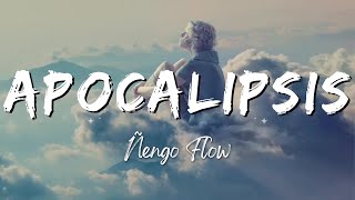 Ñengo Flow  Apocalipsis LyricsLetra [upl. by Hachmin]