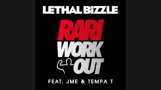 Lethal Bizzle Rari WorkOut ft JME  Tempa T MistaJam Exclusive 1st Play [upl. by Almira]