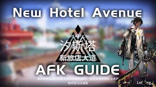 Annihilation 24  New Hotel Avenue  Easy amp AFK Guide 【Arknights】 [upl. by Adriena220]