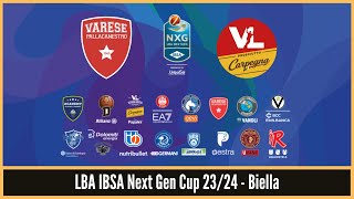 LBA IBSA Next Gen Cup 2324  Biella  PALLACANESTRO VARESE vs CARPEGNA PROSCIUTTO PAPALINI PESARO [upl. by Pacheco]