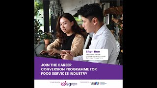 Workforce Singapores Career Conversion Programme for Food Services Industry [upl. by Arathorn]