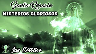 Santo Rosario  Misterios Gloriosos Miércoles y Domingos [upl. by Peony436]