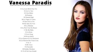 Vanessa Paradis Greatest Hits 2017  Vanessa Paradis Best Of Playlist Music Plus [upl. by Anairt]