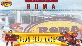 Canto l Cuan Gran Amor ECV Roma 2017 [upl. by Lraep]