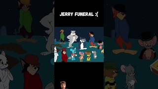 Jerry death ☠️ 😭 🥹 shorts tomandjerry cartoon viralshorts [upl. by Fitzger]