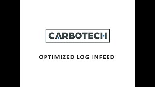 CARBOTECH OPTIMIZED LOG INFEED EN VERSION 05 2024 [upl. by Lebana]