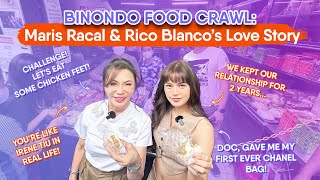 MARIS RACAL amp RICO BLANCO A TRUE LOVE STORY  STORY TIME BINONDO FOOD CRAWL AND MORE [upl. by Timofei222]