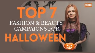 7 Top Halloween Fashion and Beauty Campaigns to Check Out [upl. by Cavuoto]