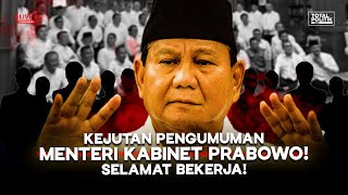 Kejutan Pengumuman Menteri Kabinet Prabowo Selamat Bekerja [upl. by Josiah642]