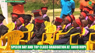 SPEECH DAY AND TOP CLASS GRADUATION AT GOOD HOPE PRIMARY SCH KATENGYETO  8TH DECEMBER 2024 [upl. by Reba]