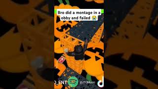 BRO MONTAGED HIS WAY TO FAILURE IN THIS ROBLOX OBBY 😭😭 obby roblox fail gwdent shorts [upl. by Peery611]