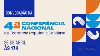 Convocação da 4ª Conferência da Economia Popular Solidária [upl. by Earlie790]